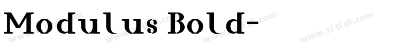 Modulus Bold字体转换 Modulus Bold字体转换